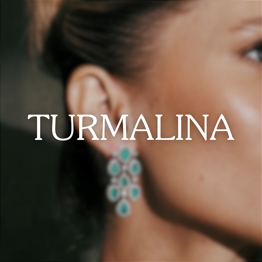 TURMALINA vitrine-lancamento