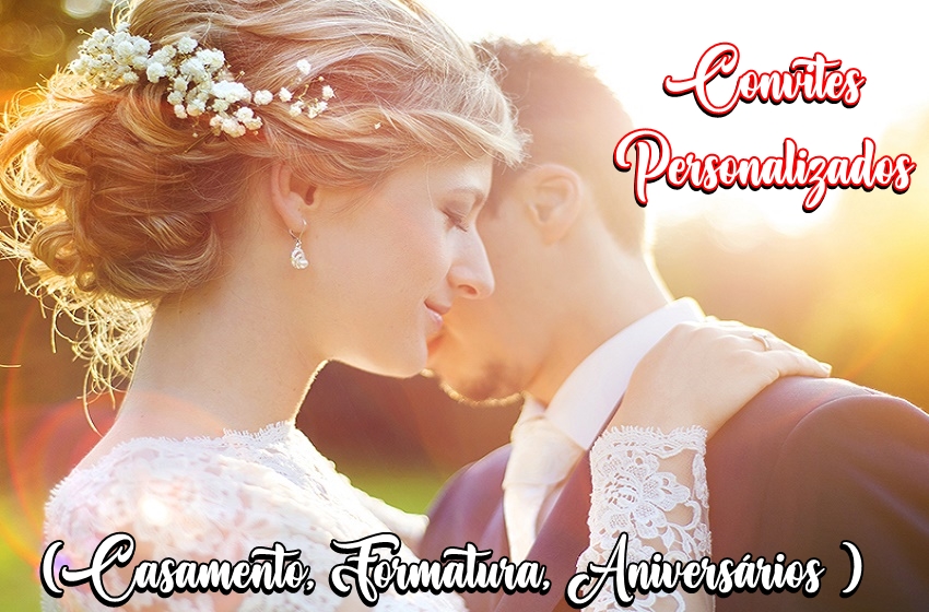 Convites (casamento, formatura, aniversários)