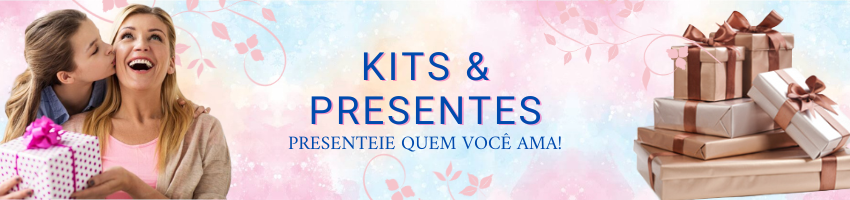 Kits e Presentes
