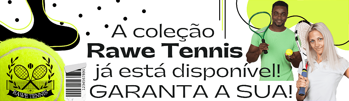 Lançamento Coleção Rawe Tennis 23/24
