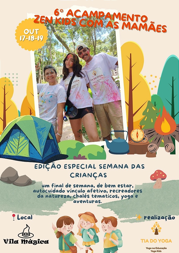 Acampamento Zen Kids com as Mamães