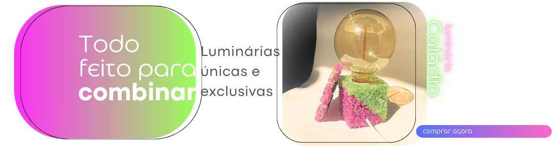 Liminária Caládio - Bunmi