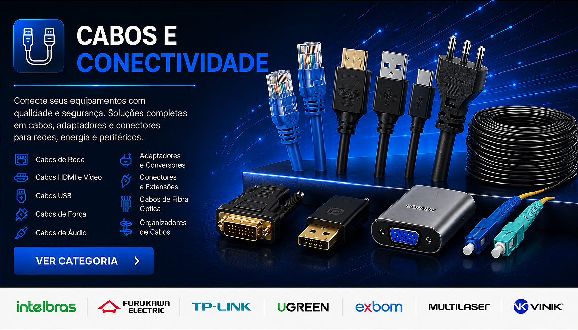 Cabos e Conectividade