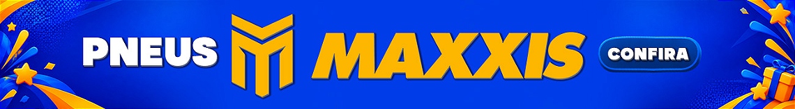 Linha Maxxis vitrine-lancamento
