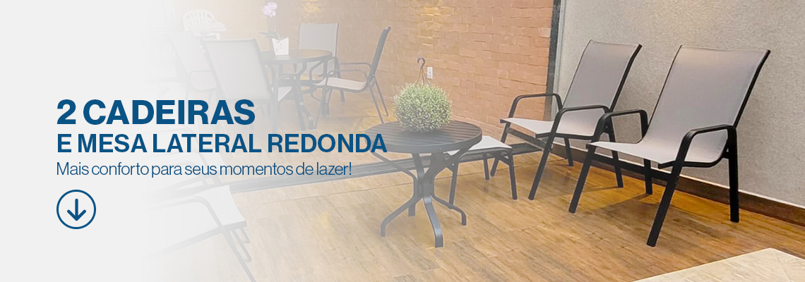2 Cadeiras e Mesa Lateral Redonda