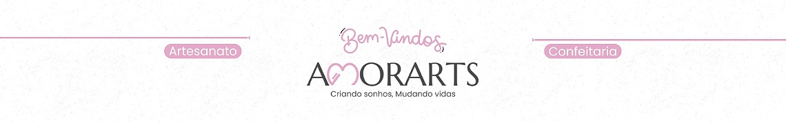 Bem Vindo AMORARTS Vitrine