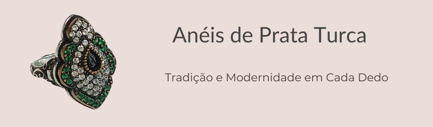 Anéis de Prata Turca