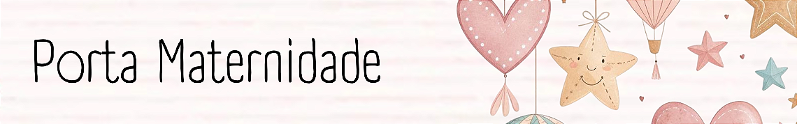 Porta Maternidade