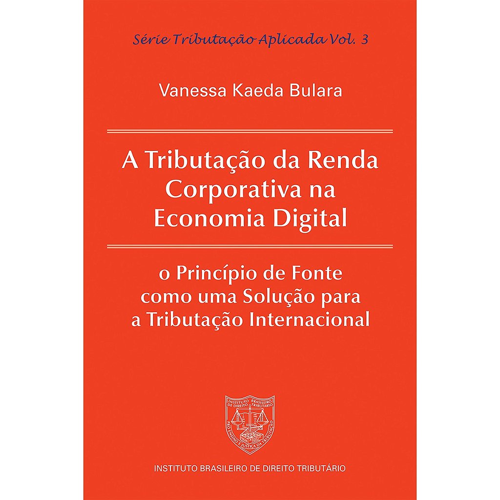 Tributação internacional e digitalização da economia - Casa do Direito