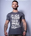 Camiseta Masculina Squad T6 Magnata Fuck Your Gun Free Zone Team Six Brasil