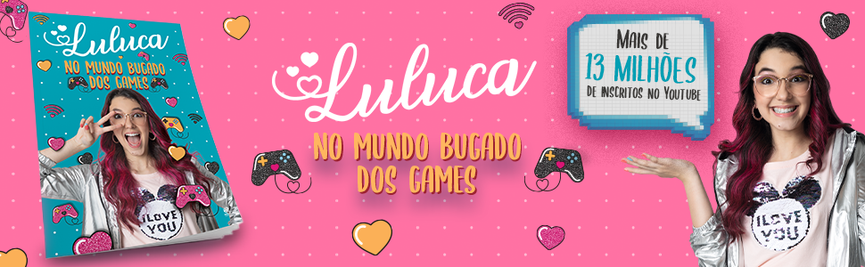 Luluca - No Mundo Bugado Dos Games - Com Pulseira: 9786555661309:  : Books