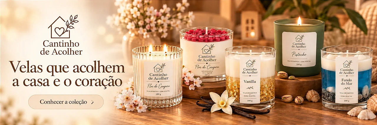 Cantinho de Acolher: velas que acolhem a casa e o coração