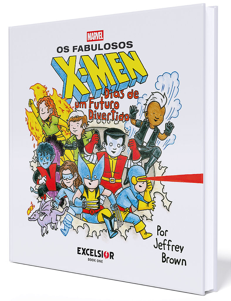 Os Fabulosos X-Men: dias de um futuro divertido - Excelsior