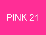 PINK 21