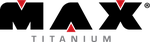 MAX TITANIUM