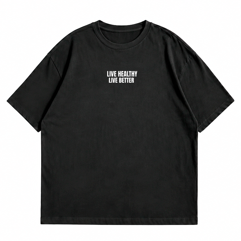 Oversized - 381 - Live Healthy Live Better [Preta] - 4Fan