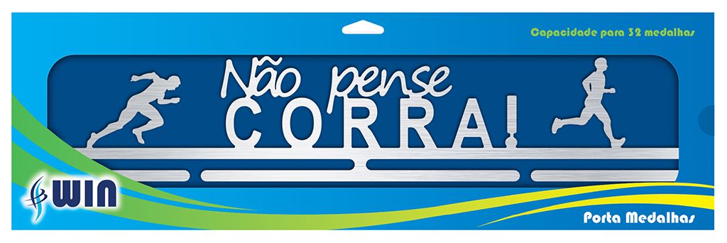 Porta Medalhas Corrida - Não Pense, Corra !