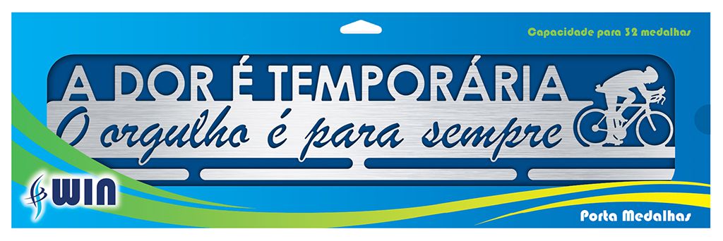Porta Medalhas Ciclismo - A dor é temporária, O orgulho é para sempre