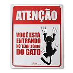 Placa Decorativa - Você está entrando no território do gato