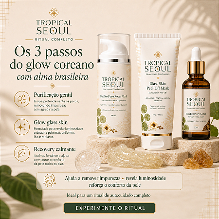 Três passos do ritual Tropical Seoul