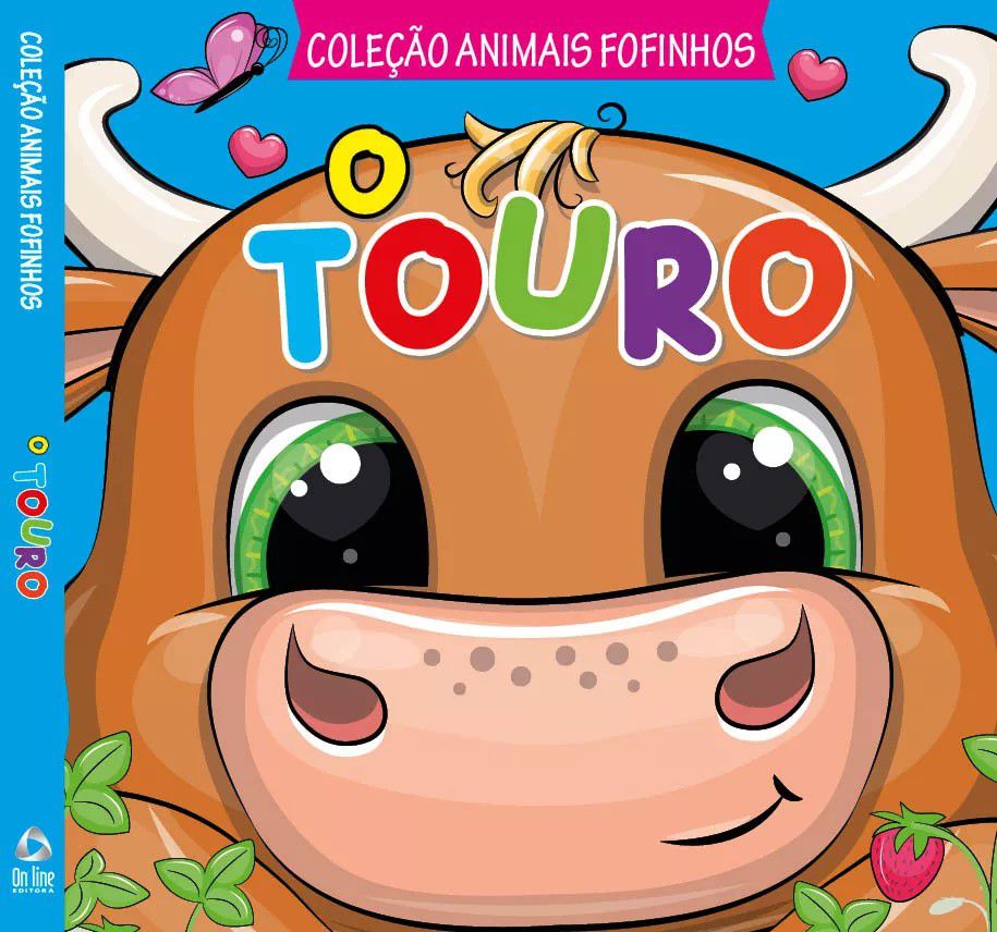 Coleção Animais Fofinhos - O Touro - Atacado de Livros