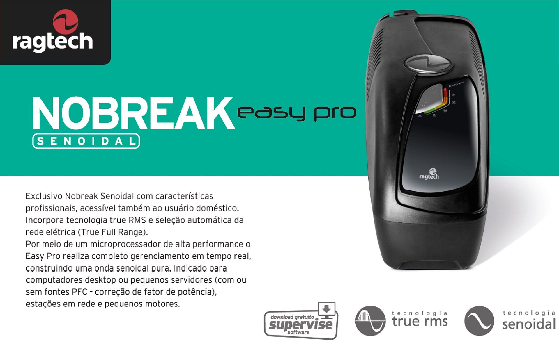 NoBreak Senoidal Profissional 900VA Bivolt - Ragtech - Atelie do Som -  Audio Profissional e Estudio