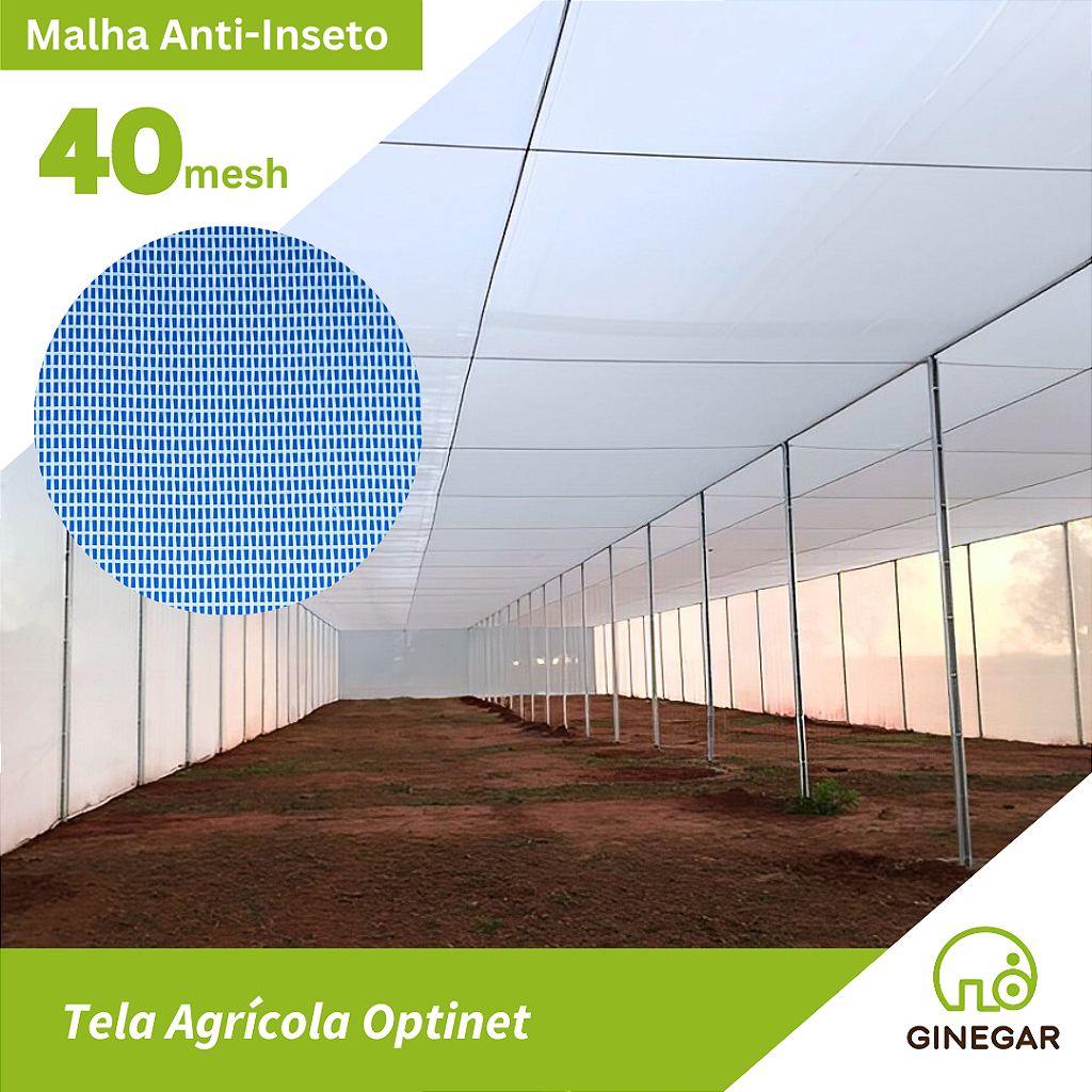 Tela Optinet 40 mesh - Zanatta Estufas Agrícolas
