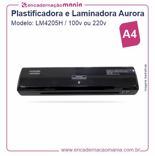 Kit Plastificação Plastificadora A4 Aurora LM4205H 220v