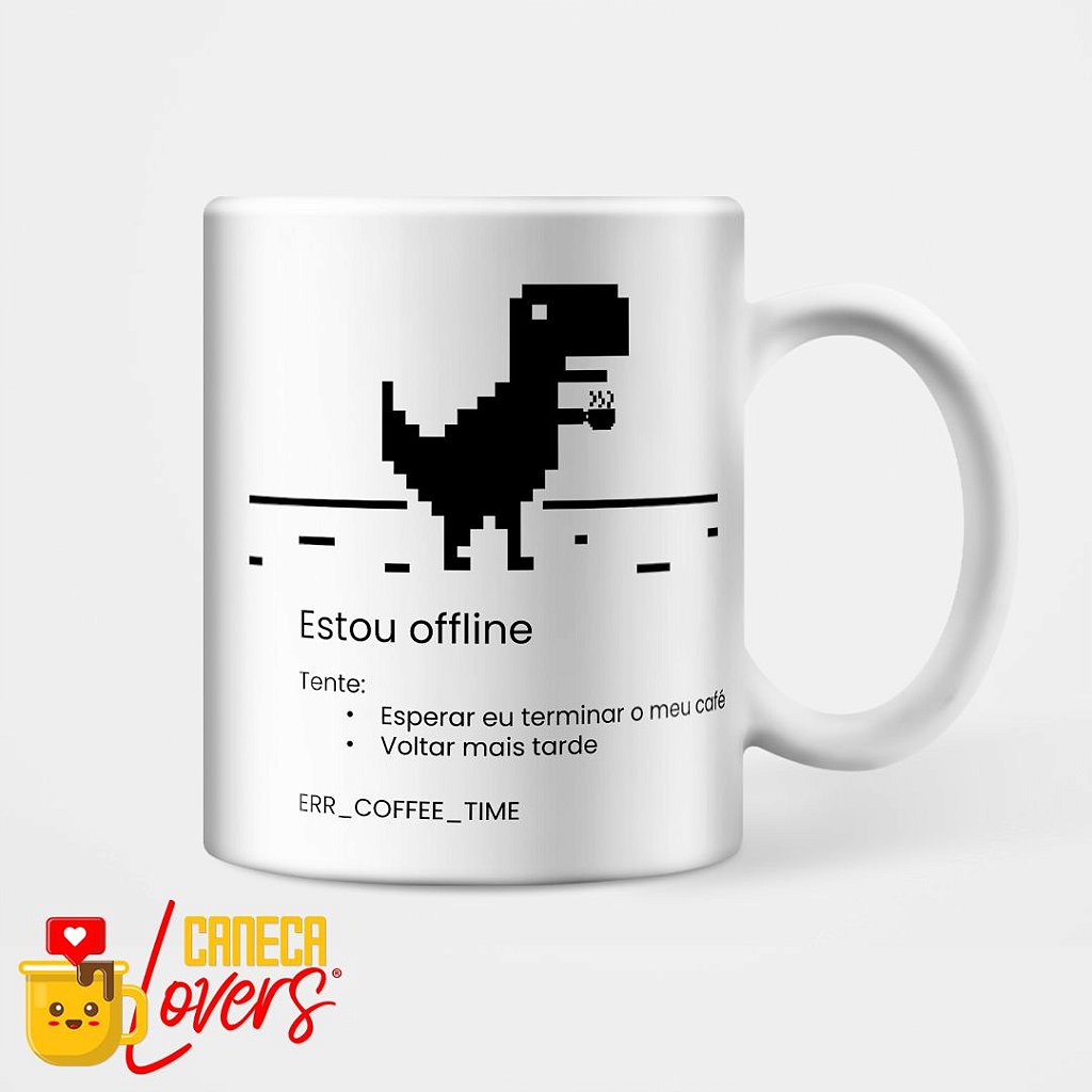 Caneca Estou Offline - Dino T-Rex