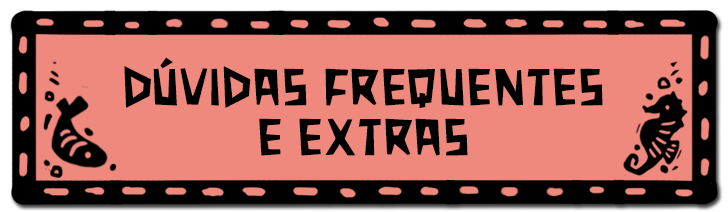 Dúvidas frequentes e Modos Extras