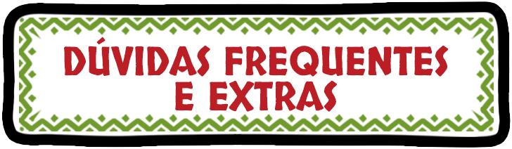 Dúvidas frequentes e Modos Extras