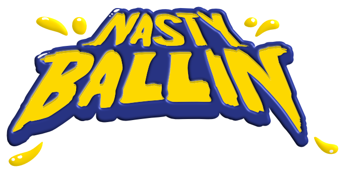 nasty ballin