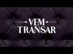 vem transar