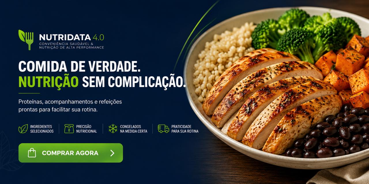 COMIDA DE VERDADE. NUTRIÇÃO SEM COMPLICAÇÃO.