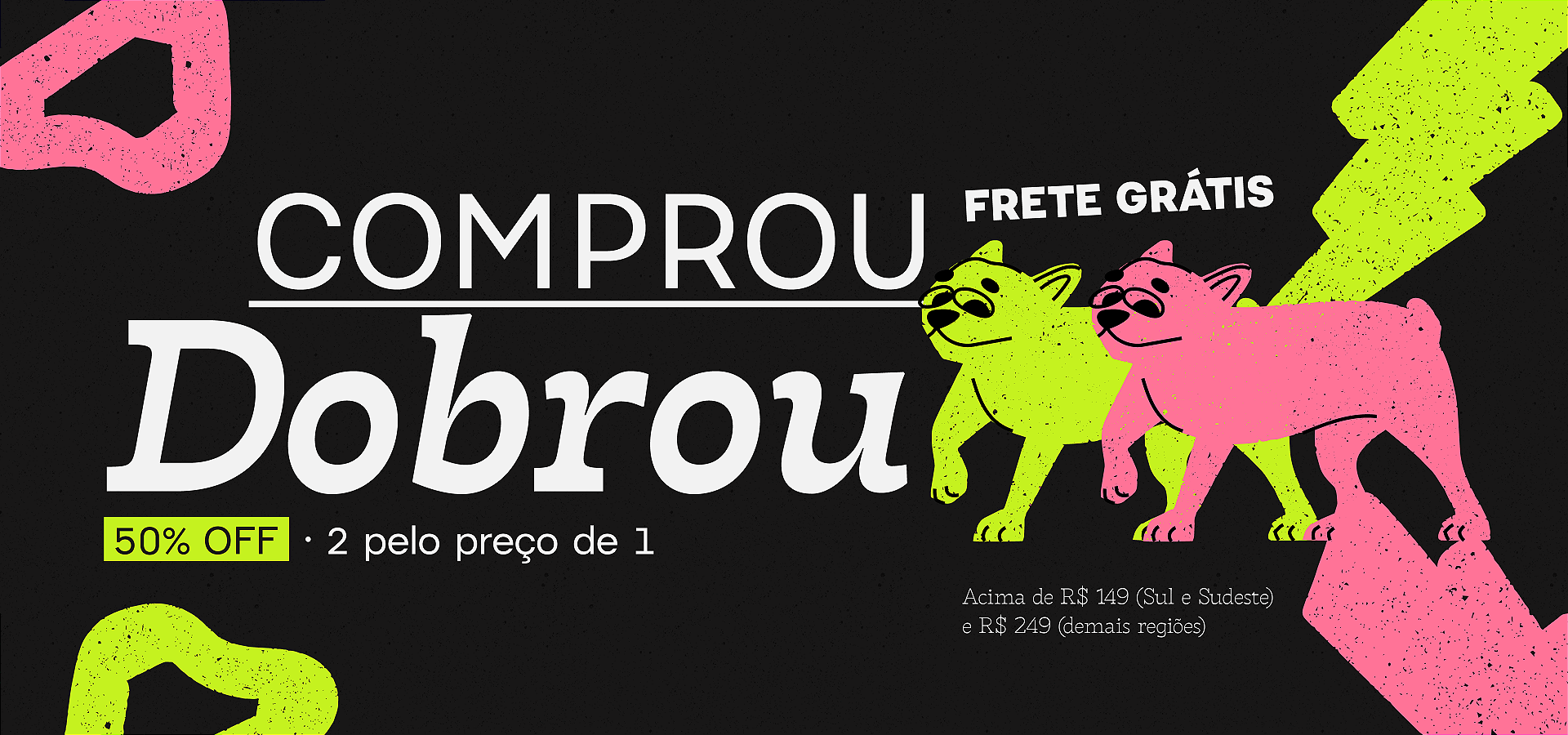COMPROU DOBROU
