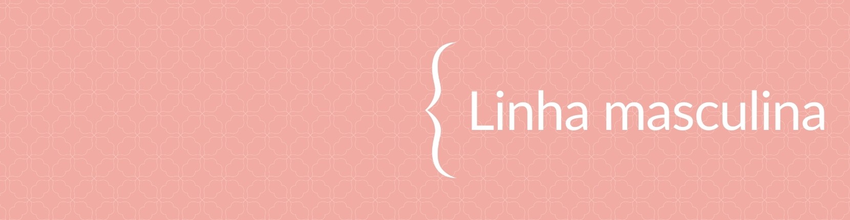 Linha masculina