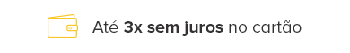 Até 3x sem juros no cartão
