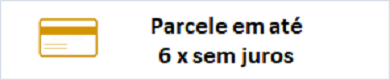 Parcele em até 6x - Etapa 4
