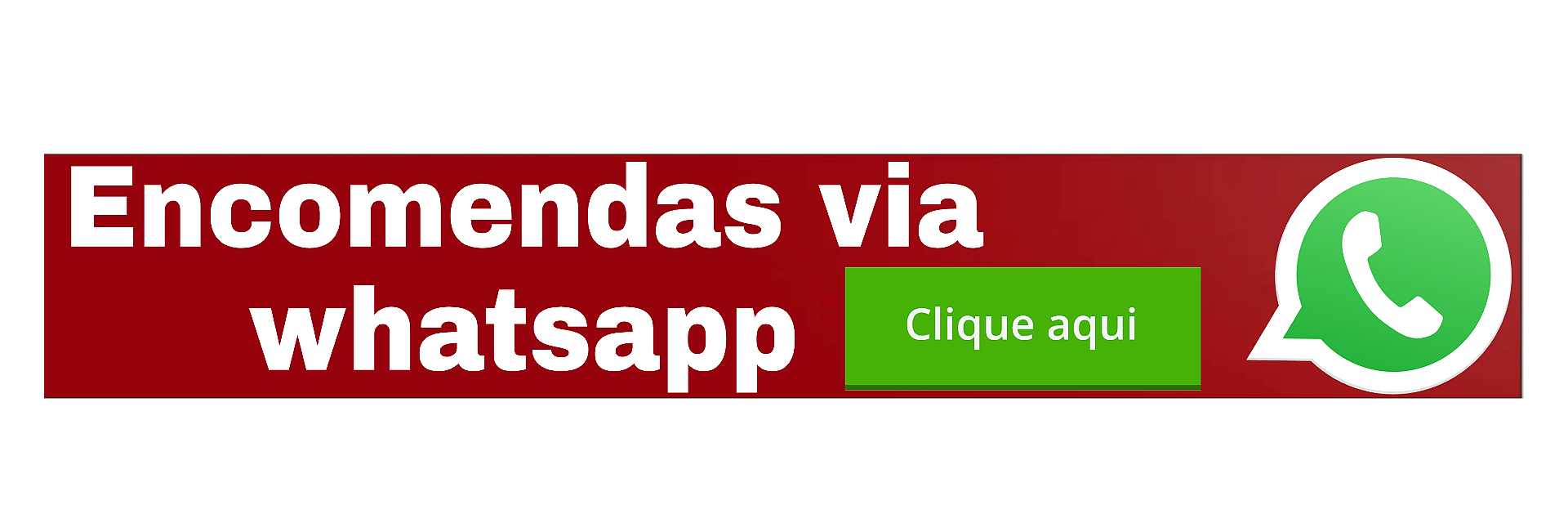 Encomendas pelo Whatsapp