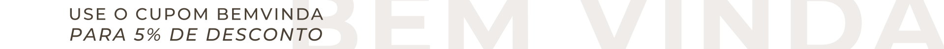 CUPOM DE DESCONTO BEM VINDA
