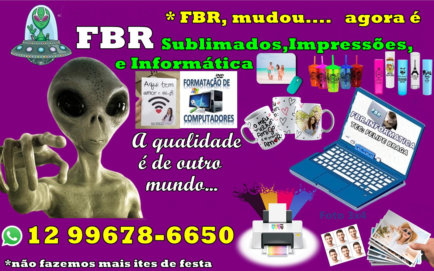 FBR. serviços de informatica,grafica e sublimação