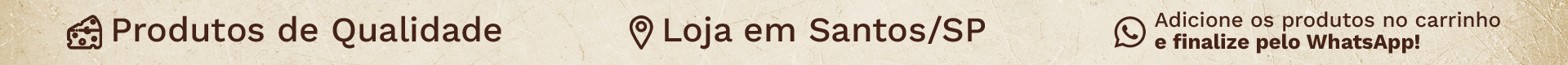 Produtos de Qualidade | Loja em Santos/SP | Faça seu pedido pelo WhatsApp