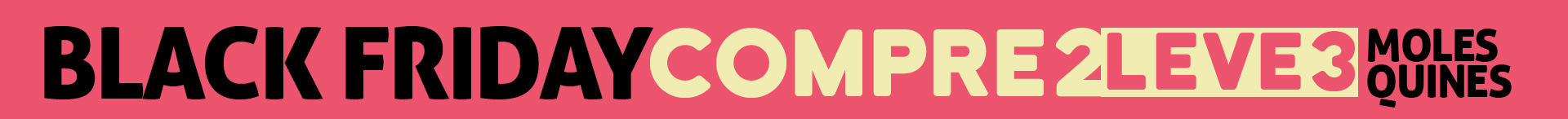 BLACK FRIDAY MOLESQUINES
