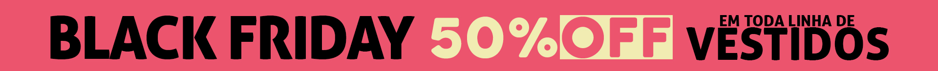 BLACK FRIDAY VESTIDOS