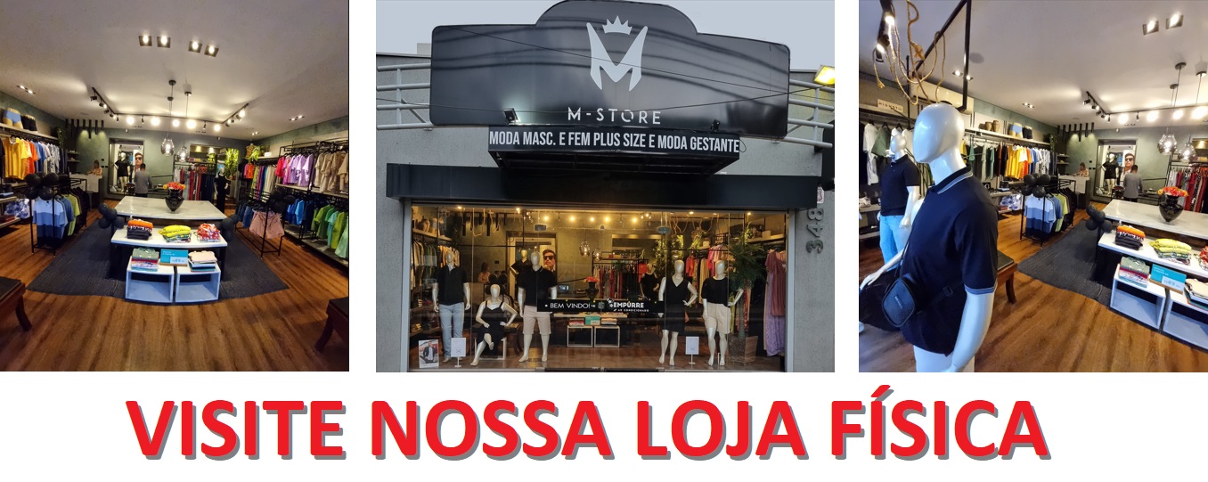 VISITE NOSSA LOJA FISICA