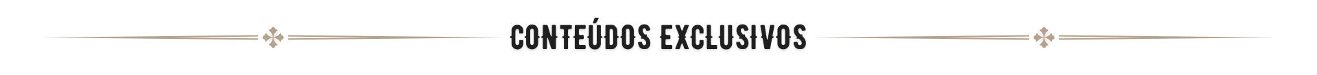 Conteúdos Exclusivos