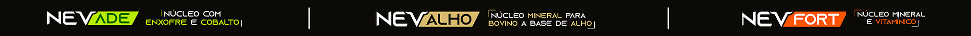 Linha inicial Nevagro