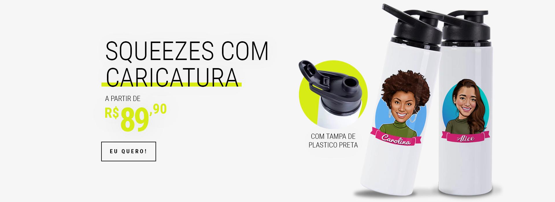 Squeeze e Garrafas