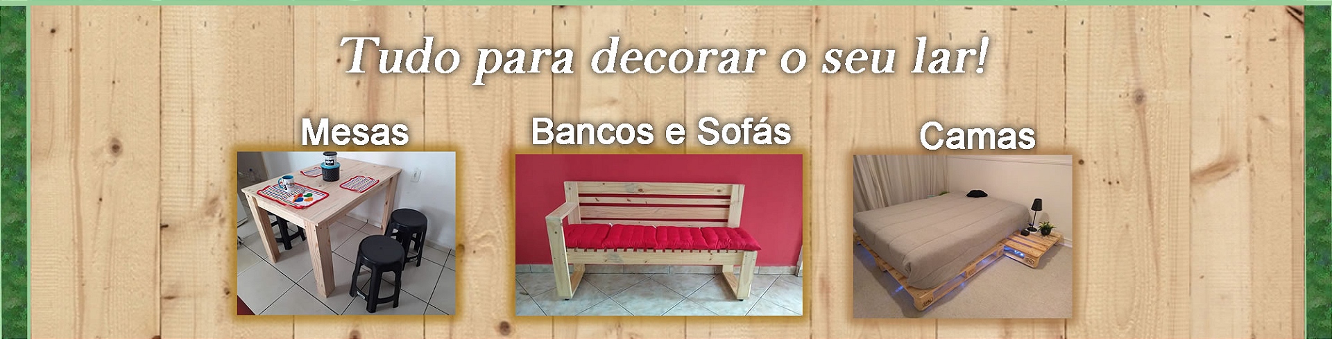 Tudo para decorar o seu lar