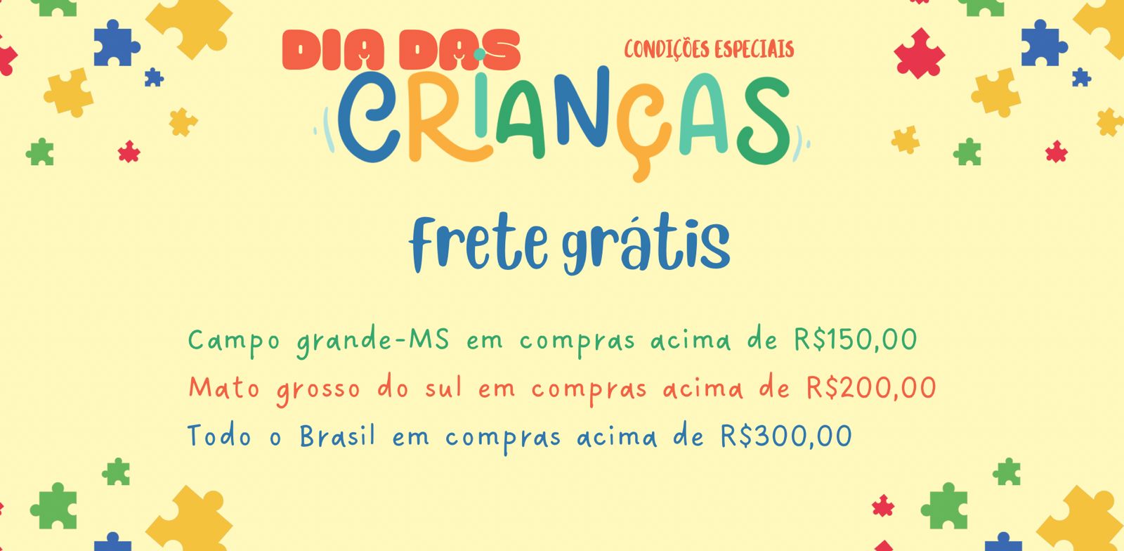 Dia das Crianças 2025 Frete Grátis